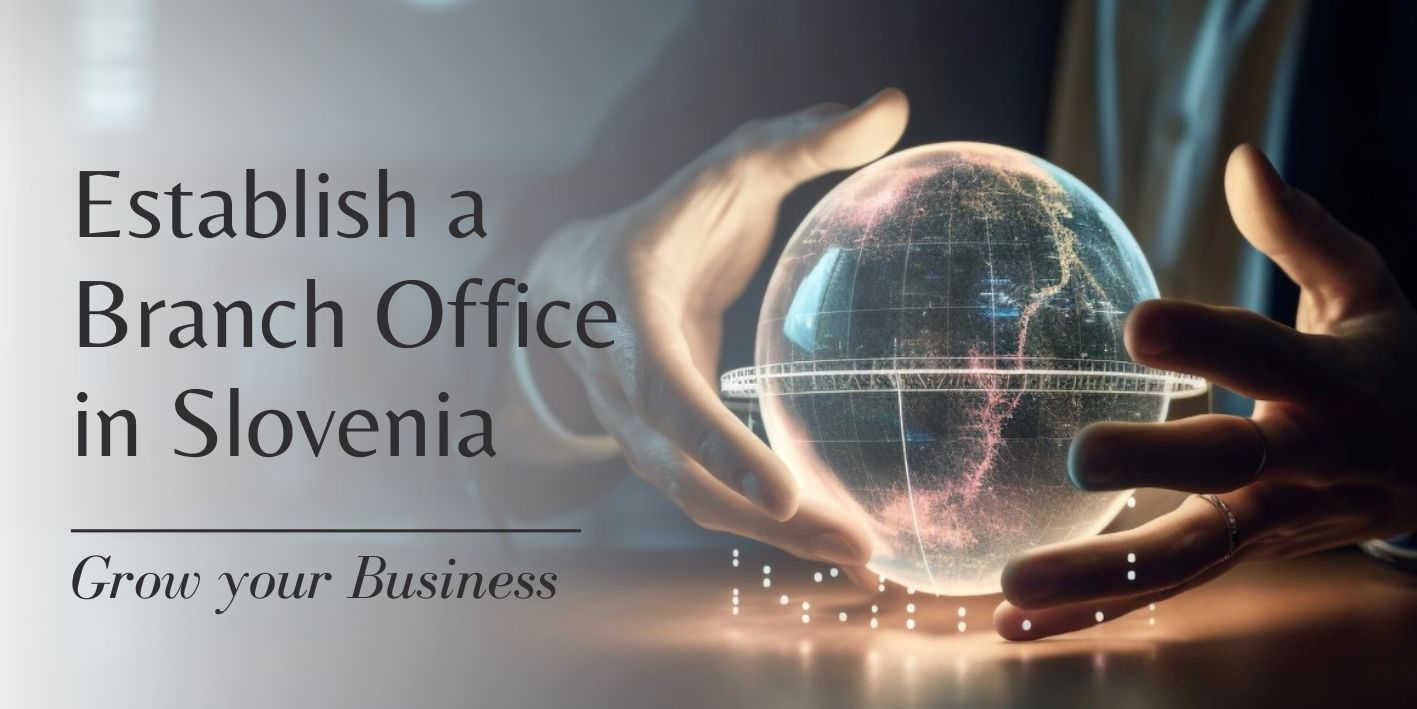 Establish a Branch in Slovenia